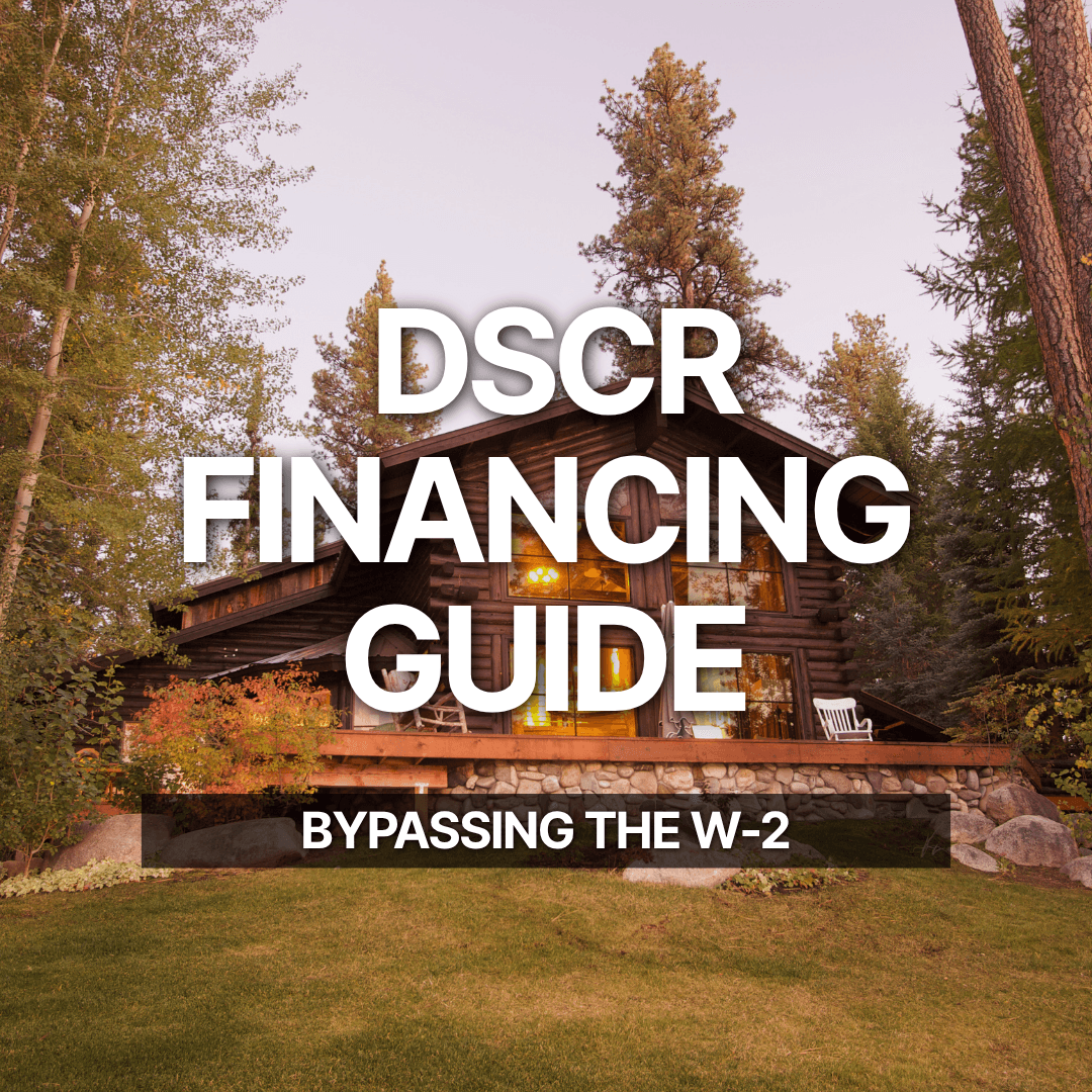 DSCR Loans for Short-Term Rentals: The Complete 2026 Investor Guide