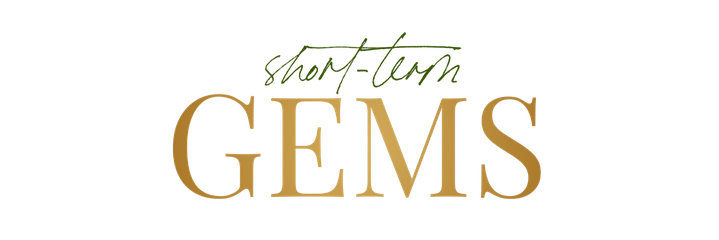 Short-Term Gems